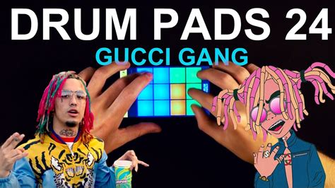 Drum pads 24: GUCCI GANG 